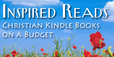 Free Christian Books  Kindle on Inspired Reads     Christian Kindle Books On A Budget    Pixel Of Ink